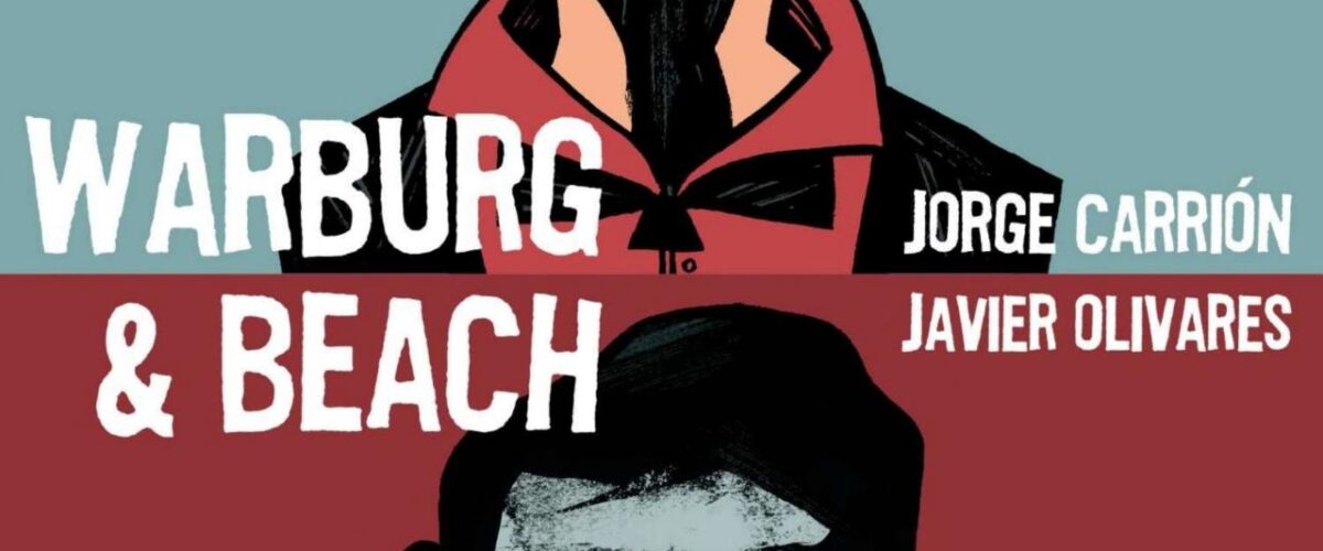 Reseña de Warburg & Beach de Jorge CArrión y Javier Olivares